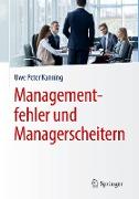 Managementfehler und Managerscheitern