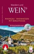 Wandern und Wein - Rheingau – Rheinhessen
