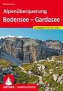 Alpenüberquerung Bodensee – Gardasee