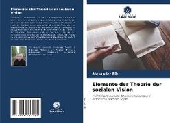 Elemente der Theorie der sozialen Vision