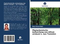 Phytochemische Aufwertung von Allium ursinum L. aus Tunesien