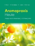 Aromapraxis Heute