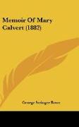 Memoir Of Mary Calvert (1882)