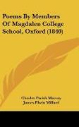 Poems By Members Of Magdalen College School, Oxford (1840)