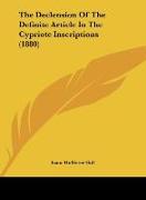 The Declension Of The Definite Article In The Cypriote Inscriptions (1880)