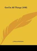God In All Things (1848)