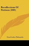 Recollections Of Pattison (1885)