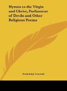 Hymns to the Virgin and Christ, Parliament of Devils and Other Religious Poems