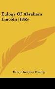 Eulogy Of Abraham Lincoln (1865)