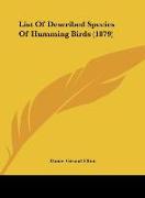 List Of Described Species Of Humming Birds (1879)