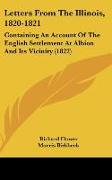 Letters From The Illinois, 1820-1821