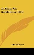 An Essay On Bashfulness (1815)