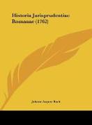 Historia Jurisprudentiae Romanae (1762)