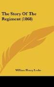 The Story Of The Regiment (1868)