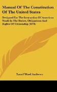 Manual Of The Constitution Of The United States