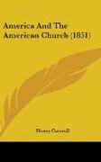 America And The American Church (1851)