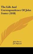 The Life And Correspondence Of John Foster (1848)