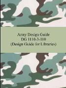 Army Design Guide DG 1110-3-110 (Design Guide for Libraries)