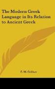 The Modern Greek Language in Its Relation to Ancient Greek