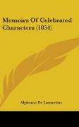 Memoirs Of Celebrated Characters (1854)