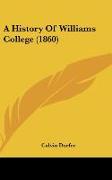 A History Of Williams College (1860)