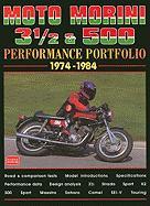 Moto Morini 3 1/2 & 500 Performance Portfolio: 1974-1984