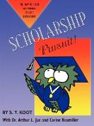 Scholarship Pursuit, The How to Guide for Winning College Scholarships