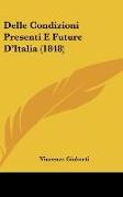 Delle Condizioni Presenti E Future D'Italia (1848)