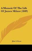 A Memoir Of The Life Of James Milnor (1849)