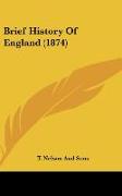 Brief History Of England (1874)