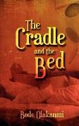 The Cradle And The Bed
