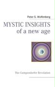MYSTIC INSIGHTS of a new age