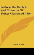 Address On The Life And Character Of Parker Cleaveland (1860)