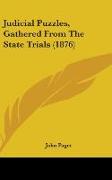 Judicial Puzzles, Gathered From The State Trials (1876)