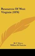 Resources Of West Virginia (1876)
