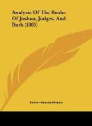 Analysis Of The Books Of Joshua, Judges, And Ruth (1885)