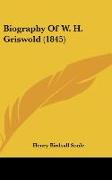 Biography Of W. H. Griswold (1845)