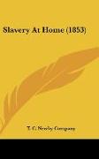 Slavery At Home (1853)