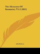 The Elements Of Geometry V1-2 (1815)