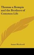 Thomas A Kempis And The Brothers Of Common Life