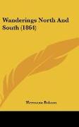 Wanderings North And South (1864)