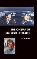 The Cinema of Richard Linklater