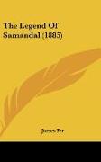 The Legend Of Samandal (1885)