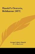 Handel's Oratorio, Belshazzar (1873)