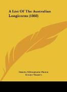 A List Of The Australian Longicorns (1868)