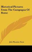 Historical Pictures From The Campagna Of Rome