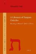 A Glossary of Targum Onkelos: According to Alexander Sperber's Edition