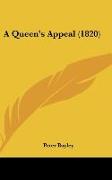 A Queen's Appeal (1820)