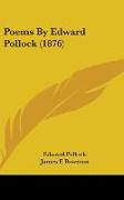 Poems By Edward Pollock (1876)