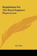 Regulations For The Royal Engineer Department